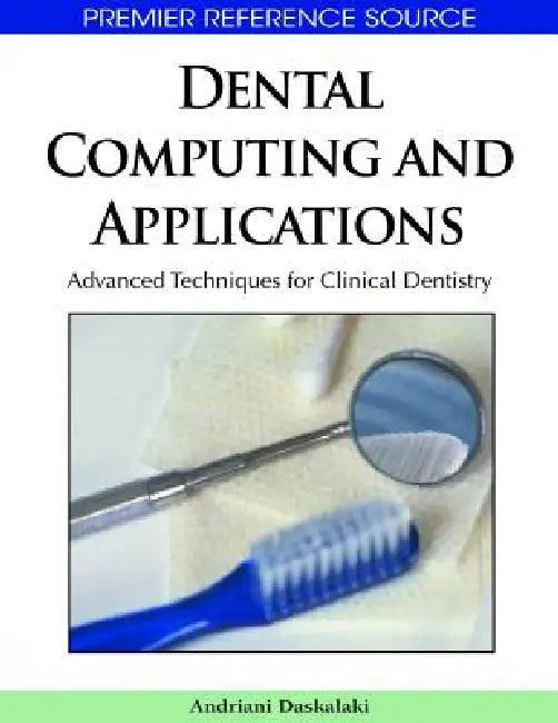 Dental Computing and Applications (English, Andriani Daskalaki)