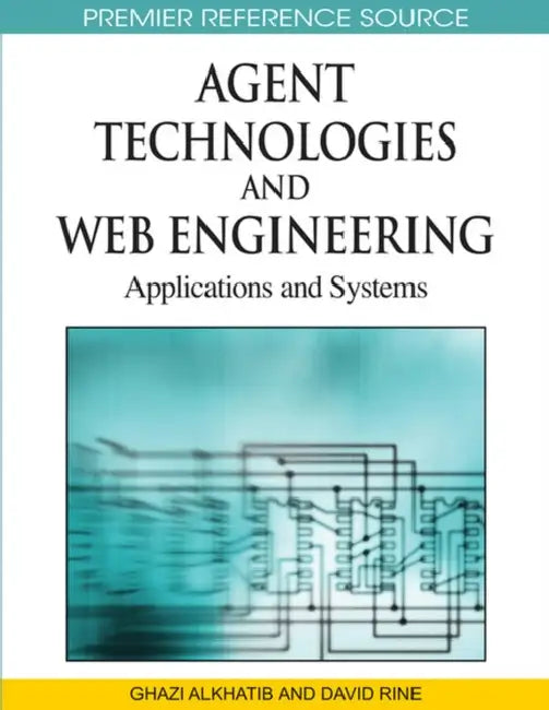 Agent Technologies and Web Engineering (English, Ghazi I. Alkhatib | David C. Rine)