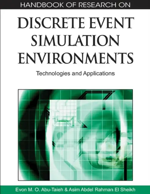 Handbook of Research on Discrete Event Simulation Environments (English, Evon M. O. Abu-Taieh | Asim A. El-Sheikh)