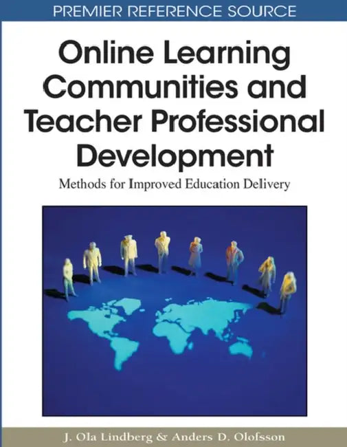Online Learning Communities and Teacher Professional Development (English, J. Ola Lindberg | Anders D. Olofsson)
