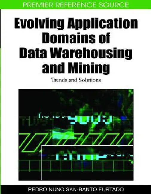 Evolving Application Domains of Data Warehousing and Mining (English, Pedro Nuno San-Banto Furtado)