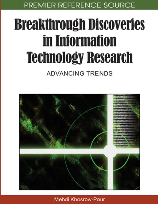 Breakthrough Discoveries in Information Technology Research (English, D. B. a. Mehdi Khosrow-Pour)