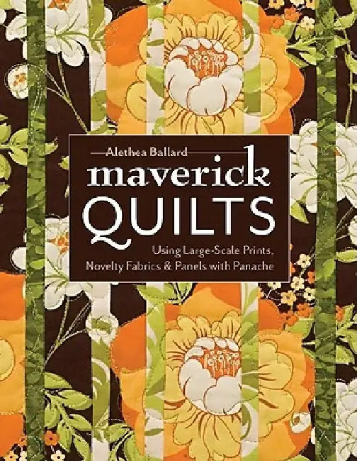 Maverick Quilts-Print-on-Demand-Edition (English, Alethea Ballard)