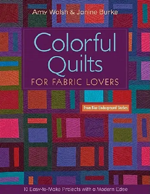 Colorful Quilts for Fabric Lovers-Print-on-Demand-Edition (English, Amy Walsh)