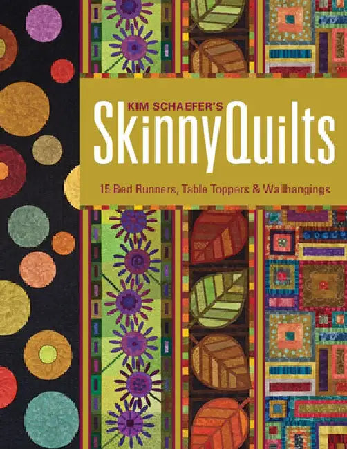 Kim Schaefer's Skinny Quilts (English, Kim Schaefer)