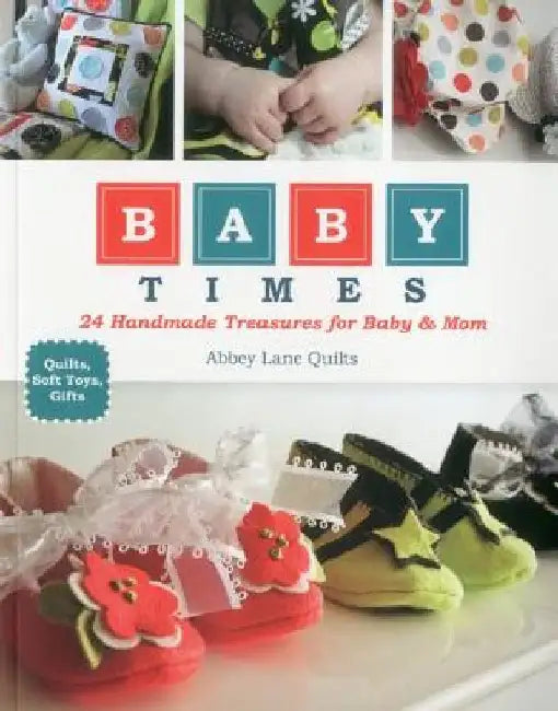 Baby Times (English, Abbey Lane Quilts)