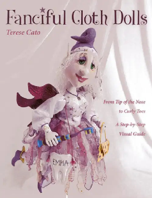 Fanciful Cloth Dolls (English, Terese Cato)