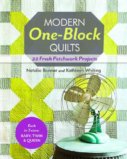 Modern One-Block Quilts - Print-On-Demand Edition (English, Natalia Bonner)