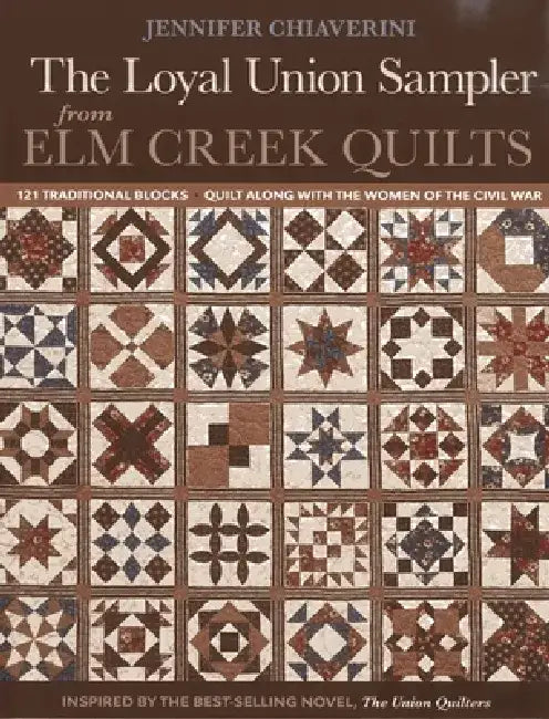 Loyal Union Sampler from ELM Creek Quilts (English, Jennifer Chiaverini)