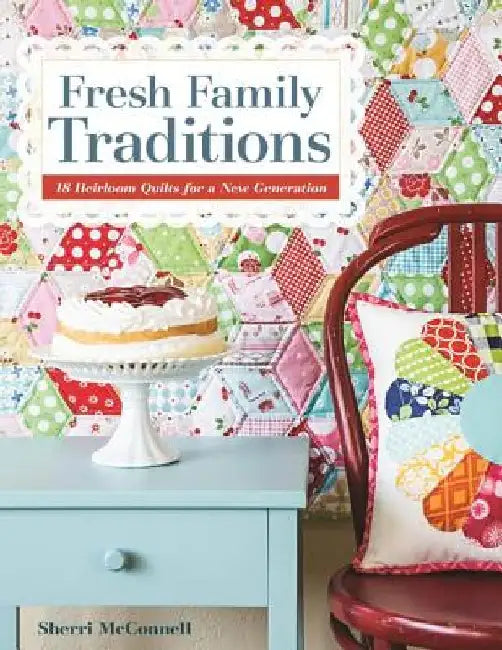 Fresh Family Traditions - Print-on-Demand Edition (English, Sherri McConnell)