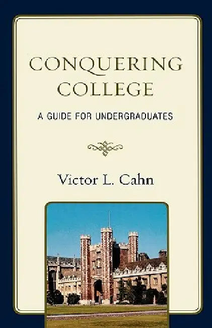 Conquering College (English, Victor Cahn)