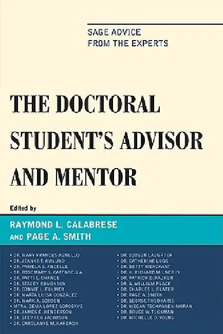 Doctoral StudentOs Advisor and Mentor (English, Raymond L. Calabrese | Page A. Smith | Pamela Angelle)