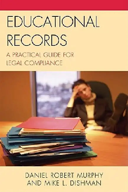 Educational Records (English, Daniel Robert Murphy | Mike L. Dishman)