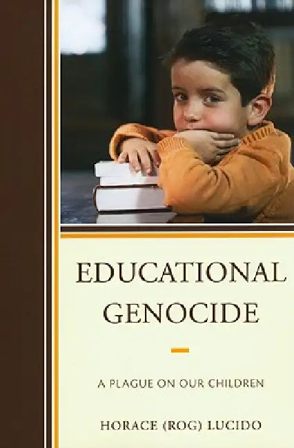 Educational Genocide (English, Horace 'Rog' B. Lucido)