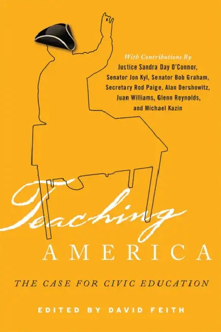 Teaching America (English, David J. Feith | Seth Andrew | Charles F. Bahmueller)