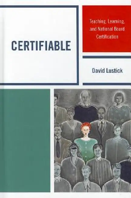 Certifiable (English, David Lustick)