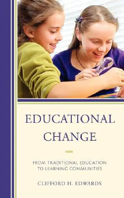 Educational Change (English, Clifford H. Edwards)