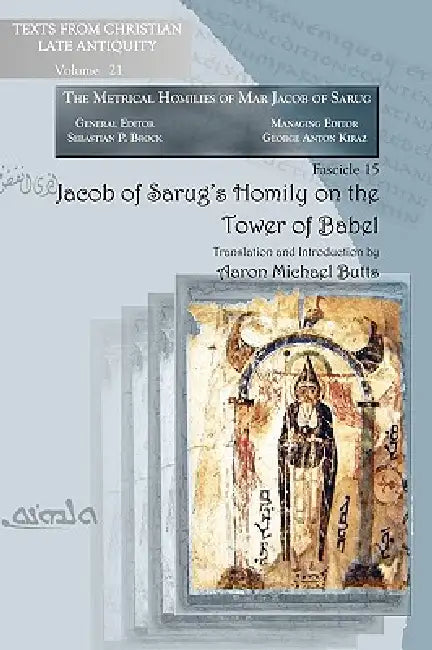 Jacob of Sarug's Homily on the Tower of Babel (English, Aaron Butts)