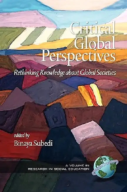 Critical Global Perspectives (English, Binaya Subedi)