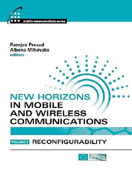 New Horizons In Mobile and Wireless Communications (English, Ramjee Prasad)