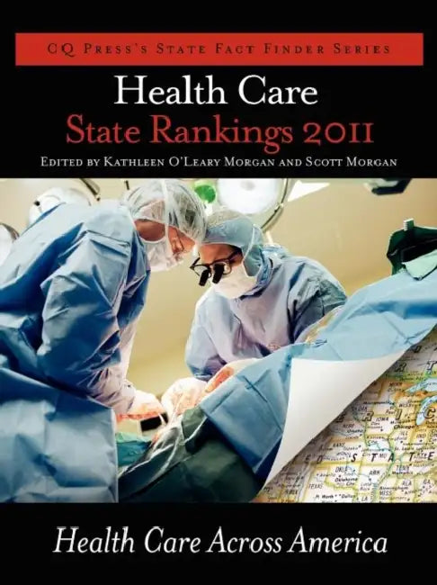 Health Care State Rankings 2011 (English, Scott Morgan | Kathleen Oleary)