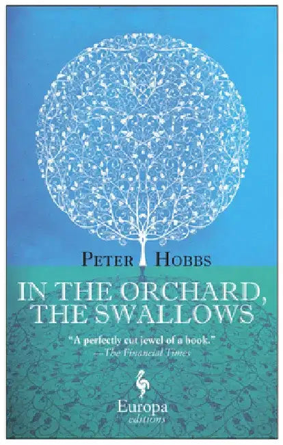 In the Orchard, the Swallows (English, Peter Hobbs)