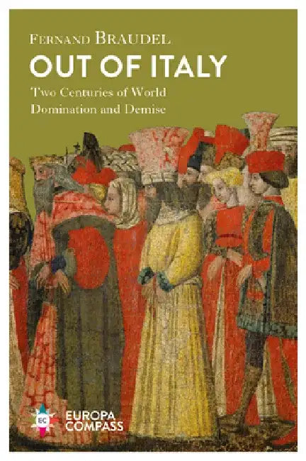 Out of Italy (English, Fernand Braudel | Siân Reynolds)