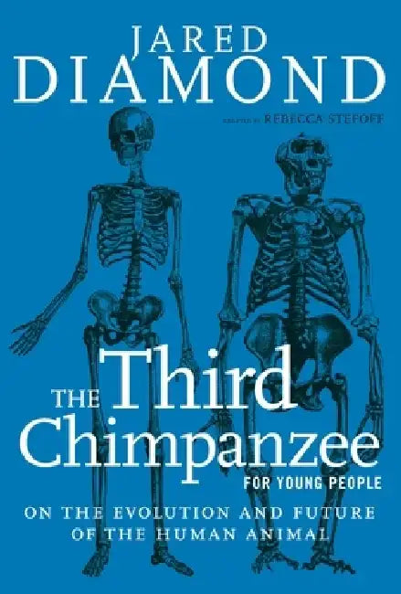 The Third Chimpanzee for Young People (English, Jared Diamond | Rebecca Stefoff)