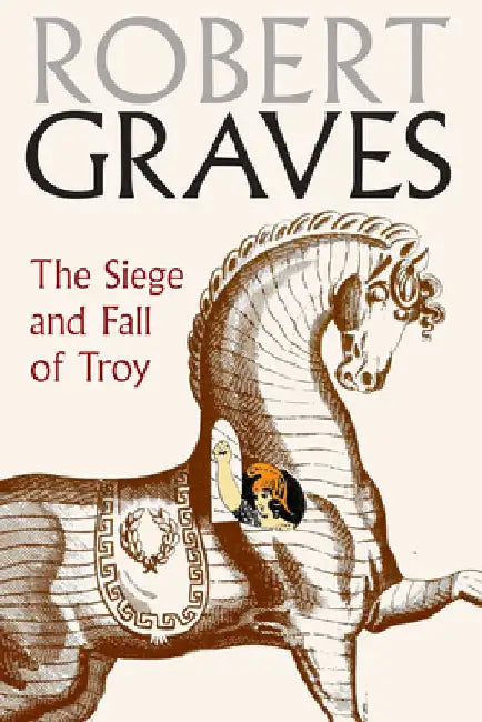 The Siege and Fall of Troy (English, Robert Graves)