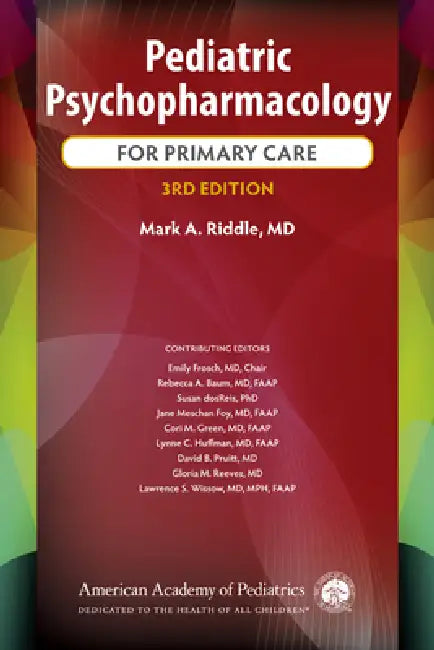 Pediatric Psychopharmacology for Primary Care (English, Mark A. Riddle | Emily Frosch | Rebecca A. Baum)