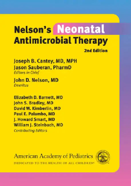 Nelson's Neonatal Antimicrobial Therapy (English, Joseph B. Cantey MD | Jason Sauberan | John D. Nelson)