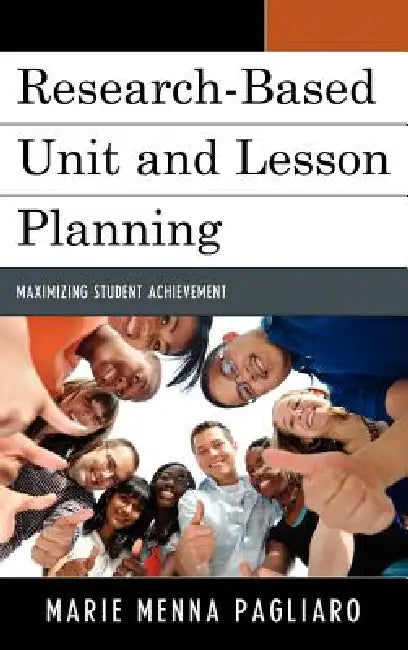 Research-Based Unit and Lesson Planning (English, Marie Menna Pagliaro)