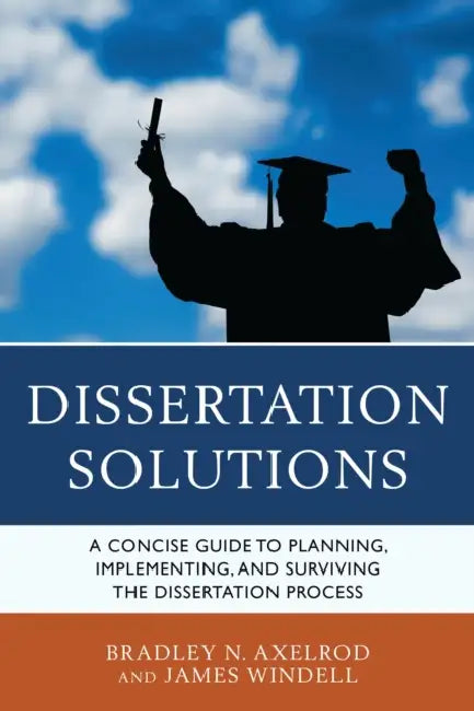 Dissertation Solutions (English, Bradley Axelrod | James Windell)