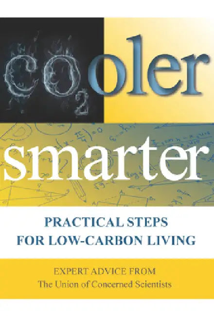 Cooler Smarter (English, The Union of Concerned Scientists | Seth Shulman | Jeff Deyette)
