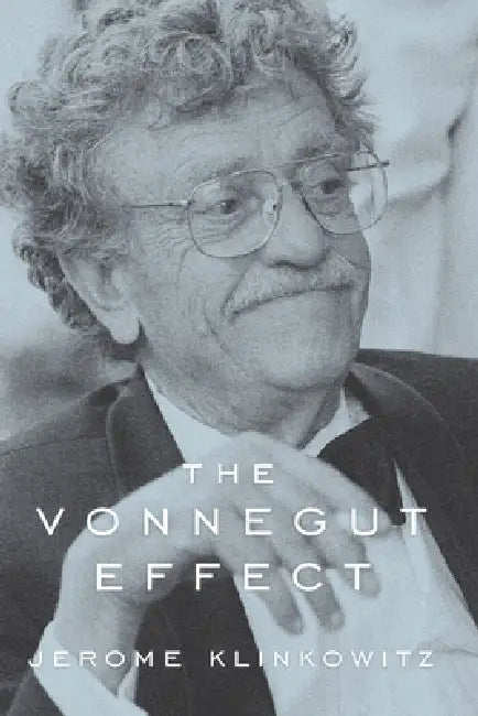 The Vonnegut Effect (English, Jerome Klinkowitz)