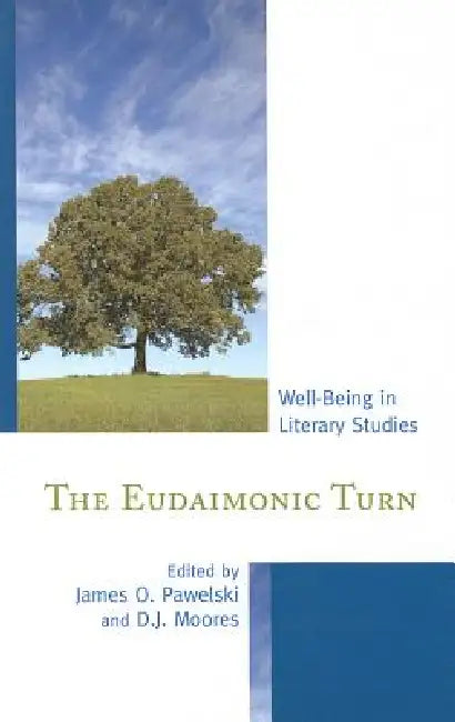 Eudaimonic Turn (English, James O. Pawelski | D. J. Moores)