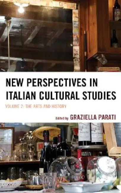 New Perspectives in Italian Cultural Studies (English, Graziella Parati)