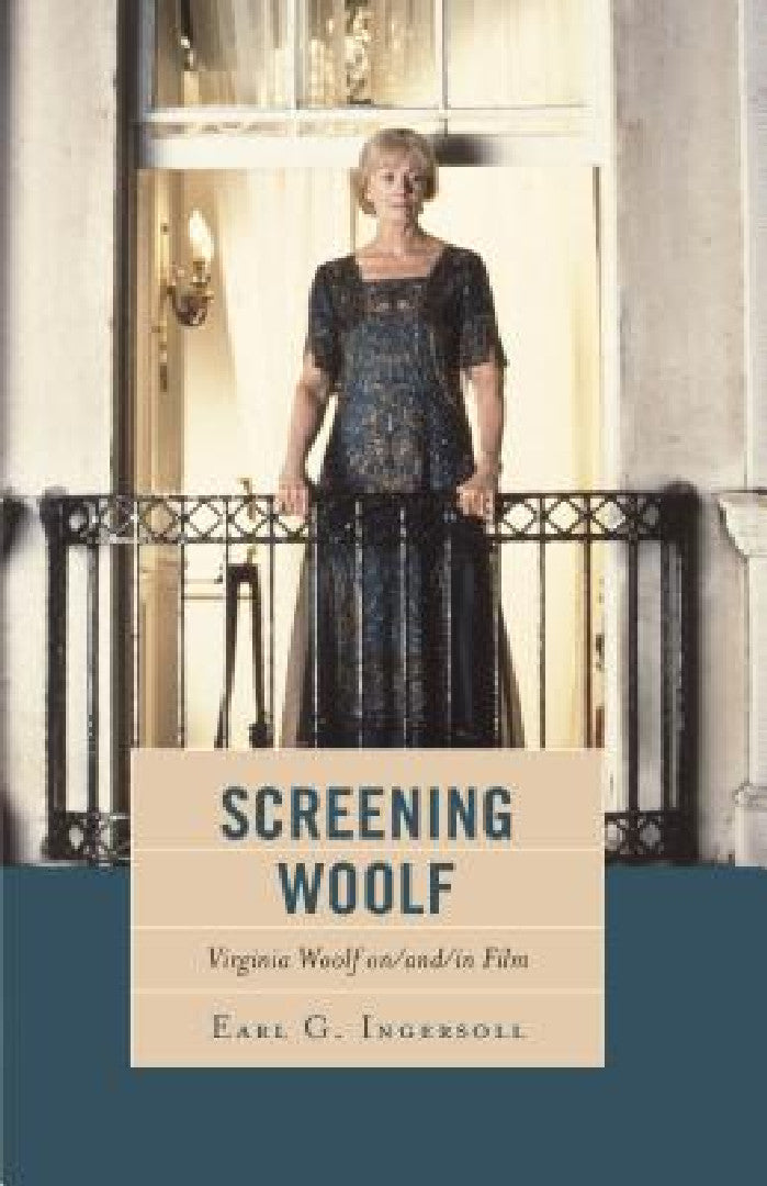 Screening Woolf (English, Earl G. Ingersoll)