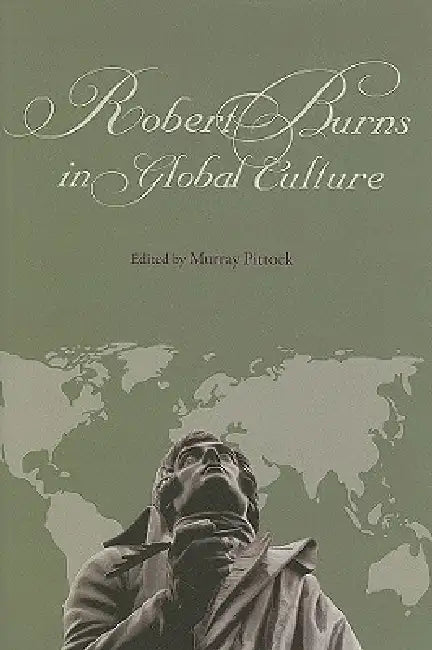 Robert Burns in Global Culture (English, Murray Pittock | Robert Crawford | Leith Davis)