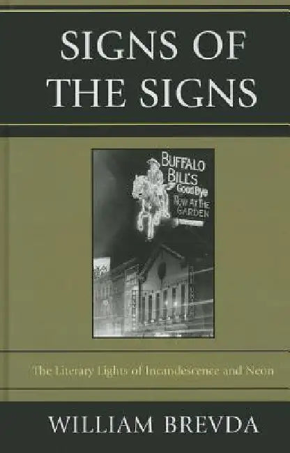 Signs of the Signs (English, William Brevda)