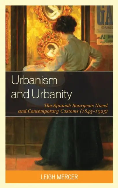 Urbanism and Urbanity (English, Leigh Mercer)
