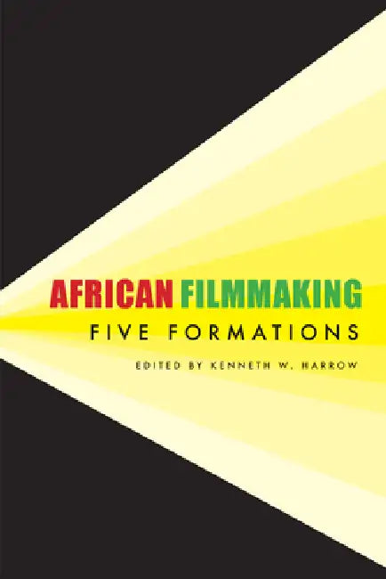 African Filmmaking (English, Kenneth W. Harrow)