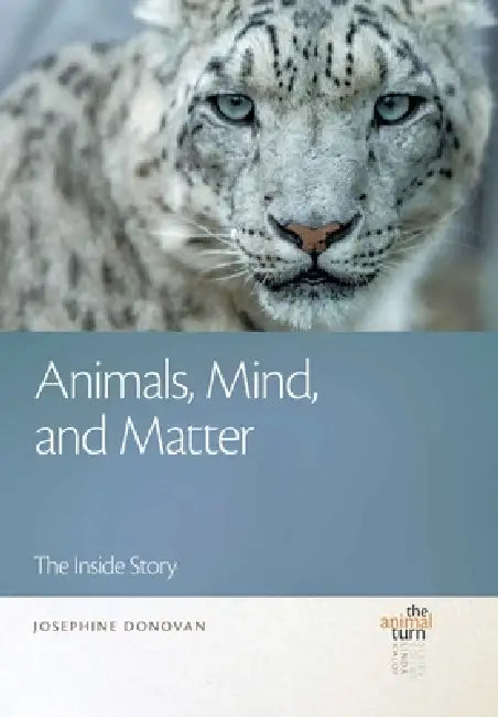 Animals, Mind, and Matter (English, Josephine Donovan)