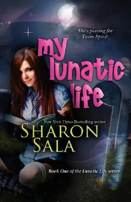 My Lunatic Life (English, Sharon Sala | Sala)