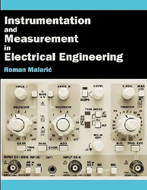 Instrumentation and Measurement in Electrical Engineering (English, Roman Malaric)