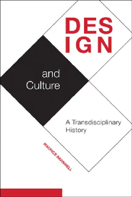 Design and Culture (English, Maurice Barnwell)