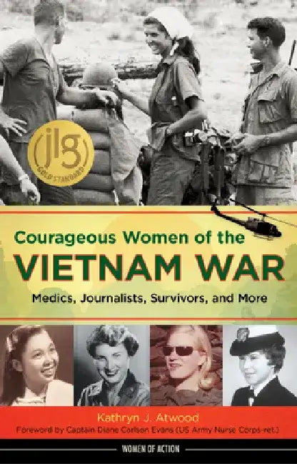 Courageous Women of the Vietnam War (English, Kathryn J. Atwood)
