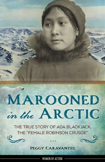 Marooned in the Arctic (English, Peggy Caravantes)