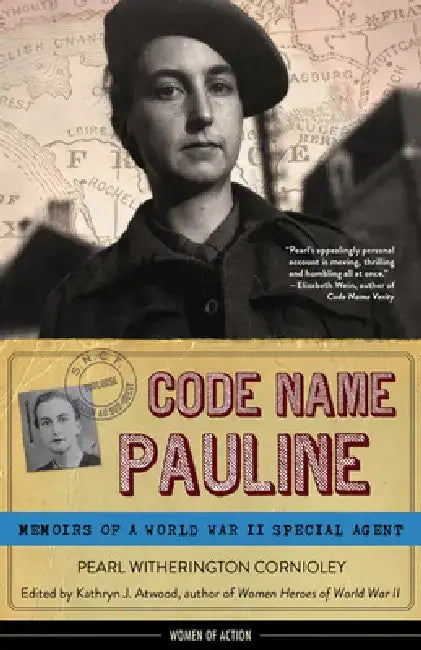 Code Name Pauline (English, Pearl Witherington Cornioley)
