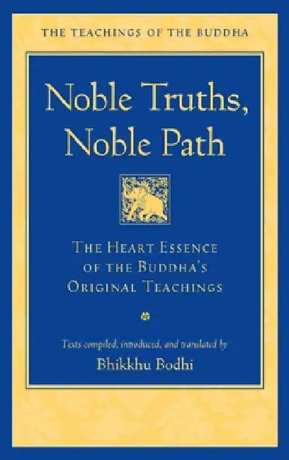 Noble Truths, Noble Path (English, Bhikkhu Bodhi)